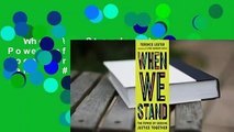 When We Stand: The Power of Seeking Justice Together  Best Sellers Rank : #4