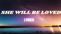 Maroon 5 - She Will Be Loved (Khel Pangilinan) lyrics