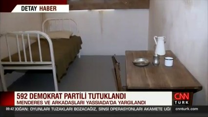 İşte Adnan Menderes’in tutulduğu o oda