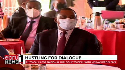 Ruto Calls For National Dialogue To Deal With Kenya's Problems