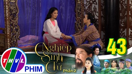 Nghiệp sinh tử - Phần 2 | Tập 43[5]: Ái Nhi nghi ngờ Nụ chính là chị gái thất lạc của mình