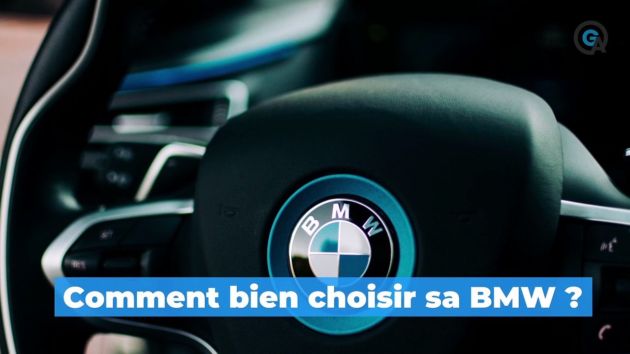 BMW : comment bien la choisir ?