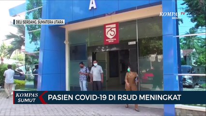 Pasien Covid-19 di RSUD Deli Serdang Meningkat