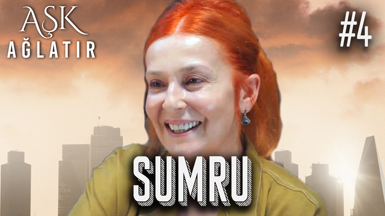 Baştan Sona Sumru (Part 4)