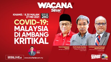 COVID-19: MALAYSIA DI AMBANG KRITIKAL