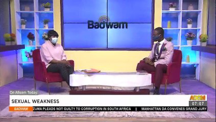 Sexual Weakness  - Badwam Afisem on Adom TV (27-4-21)