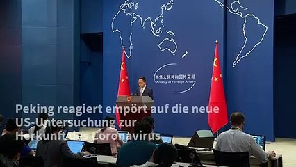 Peking empört über neue US-Untersuchung zum Coronavirus