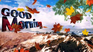 Good morning video || Good morning amazing status video