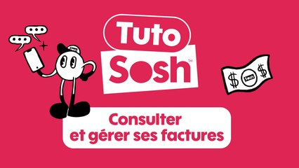MySosh - Consulter et gérer ses factures