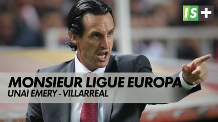 Unaï Emery, le monsieur ligue Europa