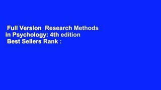 Full Version  Research Methods in Psychology: 4th edition  Best Sellers Rank : #5