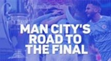 Manchester City's Road to the Final