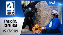 Noticias Ecuador: Noticiero 24 Horas 27/05/2021 (Emisión Central)