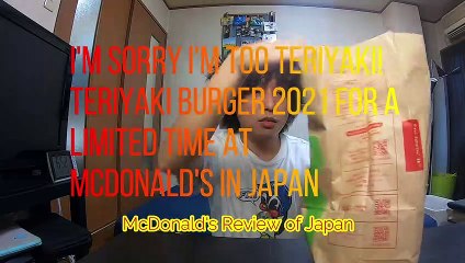 I'm sorry I'm too teriyaki! Teriyaki Burger 2021 for a limited time at McDonald's in Japan