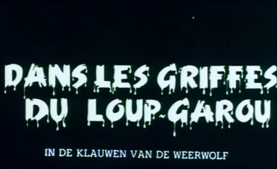 DANS LES GRIFFES DU LOUP-GAROU (1975) Bande Annonce Française