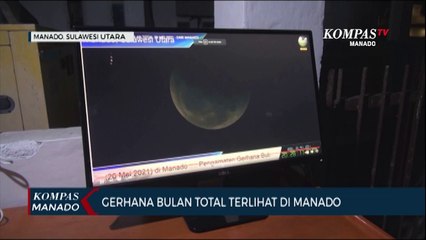 Gerhana Bulan Total Terlihat Di Manado