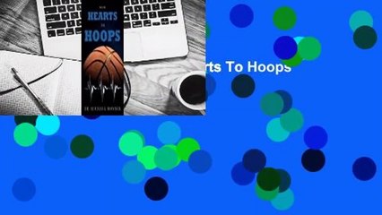 About For Books  From Hearts To Hoops  For Kindle