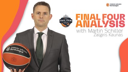 Zalgiris coach Martin Schiller analyzes the Final Four teams!