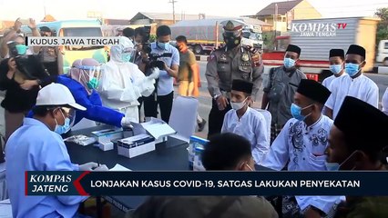 Lonjakan Kasus Covid-19, Satgas Lakukan Penyekatan