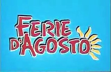 Ferie d'agosto (Trailer HD)