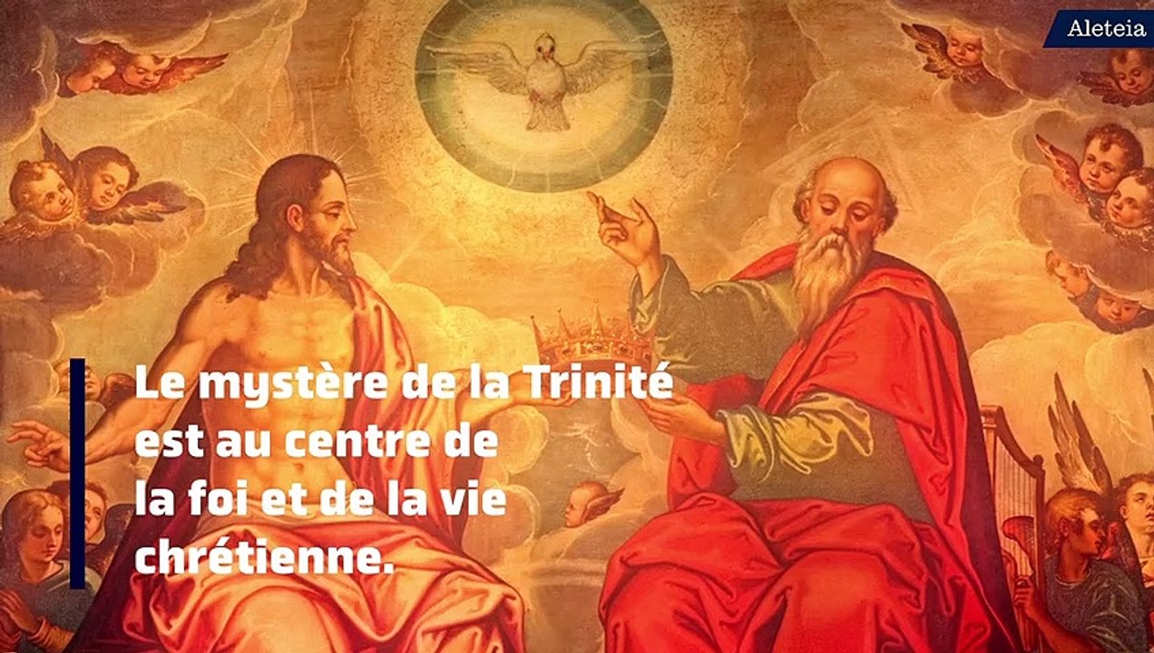 La Trinité, un mystère qui est pourtant le centre de la foi chrétienne