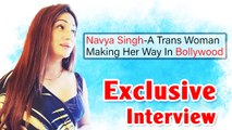 Meet Navya Singh- A Trans Woman Making Her Way In Bollywood