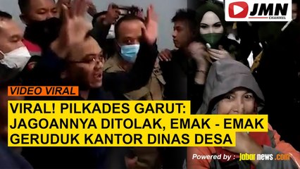 REPORTASE - VIRAL! PILKADES GARUT_ JAGOANNYA DITOLAK, EMAK - EMAK GERUDUK KANTOR DINAS DESA