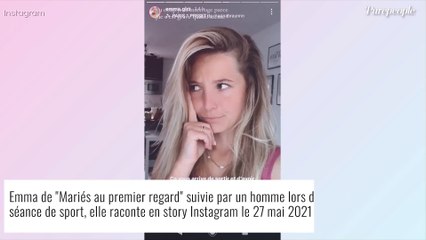 Emma (Mariés au premier regard) suivie par un homme : elle raconte sa frayeur