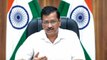 Kejriwal confirms gradual unlock in Delhi from Monday