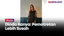 Dinda Kanya Dewi  Pemotretan Lebih Susah dari Syuting