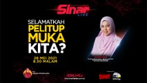 [LIVE] Selamatkah pelitup muka kita?