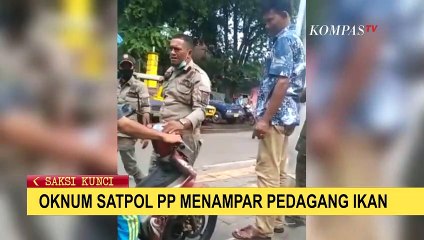 Viral! Oknum Satpol PP Menampar Pedagang Ikan
