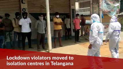 Violating lockdown in Telangana? Police could send you to a COVID-19 isolation centre 