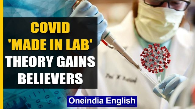 Coronavirus lab leak theory gains traction a year later, why now? | Oneindia News
