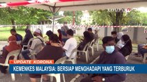Kemenkes Malaysia: Bersiap Menghadapi yang Terburuk