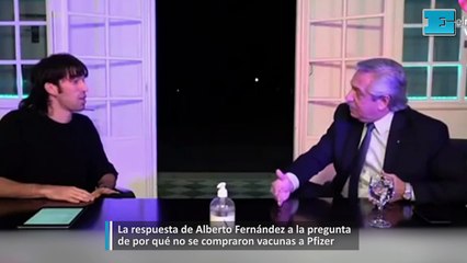La respuesta de Alberto Fernández a la pregunta de por qué no se compraron vacunas a Pfizer