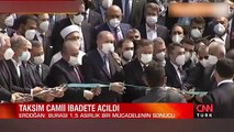 Taksim Camii'nin açılışında güldüren anlar! Erdoğan: Sen beni mahvettin