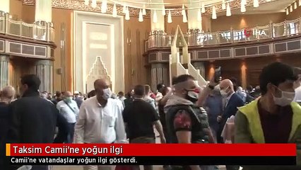 Taksim Camii'ne yoğun ilgi