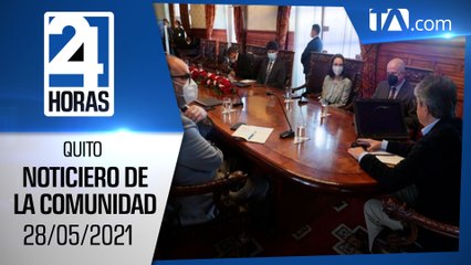 Noticias Quito: Noticiero 24 Horas 28/05/2021 ( De la Comunidad Segunda Emisión)