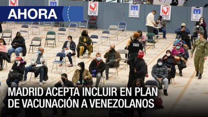 #28M | Venezolanos en #España podrán vacunarse + Regiones de #Venezuela - Ahora