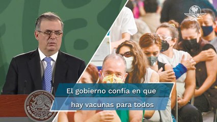 En junio habrá 65 millones de dosis de vacunas antiCovid disponibles: Ebrard
