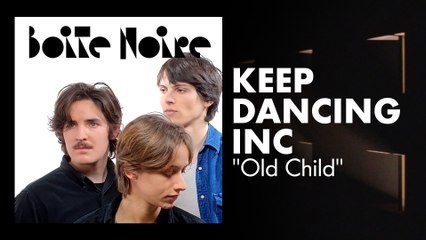 Keep Dancing Inc | Boite Noire