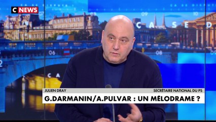 Julien Dray : «Je pense que Gérald Darmanin fait un mauvais procès à Madame Pulvar»