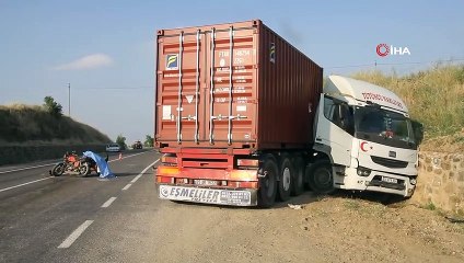 Tır, sepetli motosiklete çarptı: 1 ölü, 1 yaralı