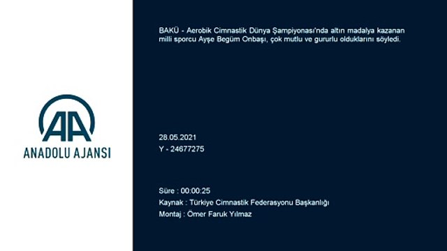 BAKÜ - Dünya şampiyonu milli cimnastikçi Ayşe Begüm Onbaşı: 'Çok mutlu ve gururluyuz'