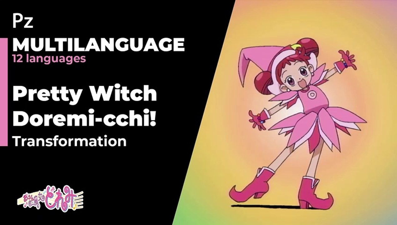 OJAMAJO DOREMI MULTILANGUAGE: Pretty Witch Doremi-cchi! — Doremi's Transformation (2021 COMPILATION)