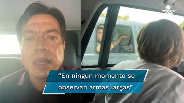 Gobierno de Tamaulipas desmiente a Mario Delgado: “personas no portaban armas”