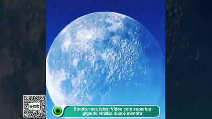 Bonito, mas falso- Video com superlua gigante viraliza mas é mentira