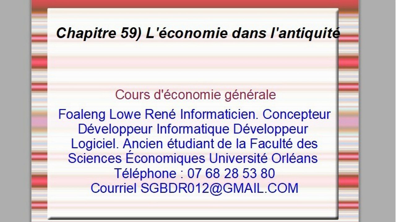 Cours d'économie générale. Chapitre 59) L'économie dans l'antiquité