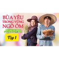 Bùa yêu Trong Vũng Ngò Ôm tập 1